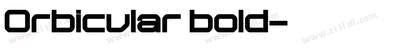 Orbicular bold字体转换